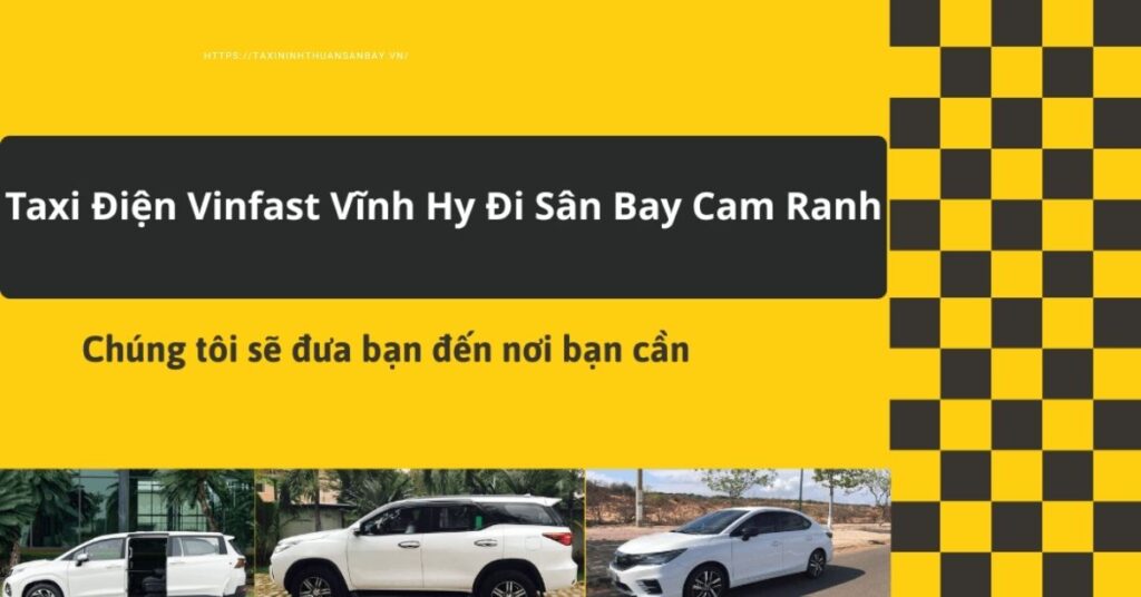 Taxi Điện Vinfast Vĩnh Hy Đi Sân Bay Cam Ranh