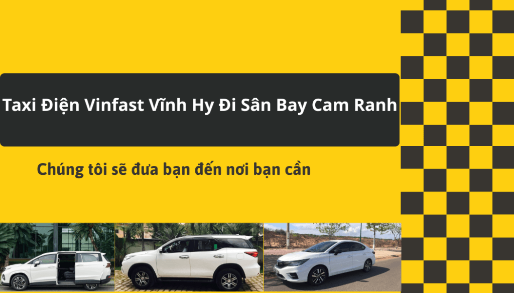 Taxi Điện Vinfast Vĩnh Hy Đi Sân Bay Cam Ranh