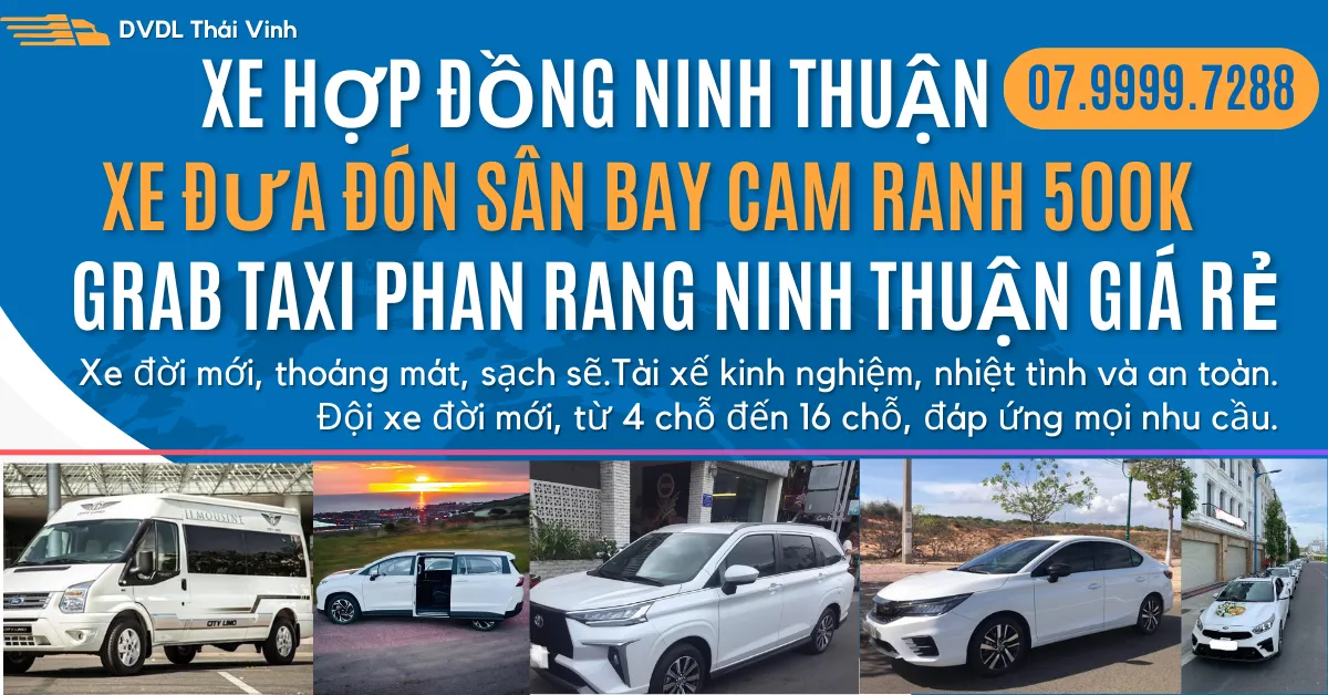 Taxi Phan Rang Ninh Thuận Giá Rẻ Uy Tín 2025 - 07. 9999.7288 6 xe phan rang đi sân bay cam ranh