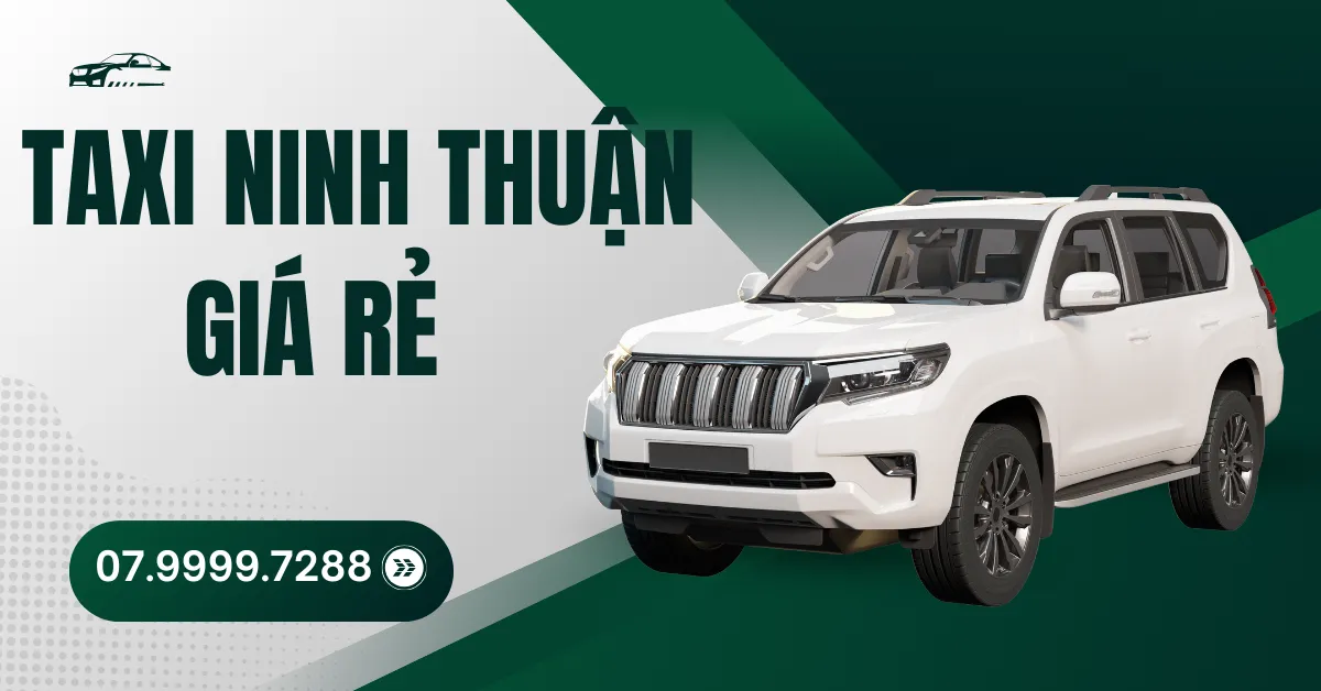 Taxi Giá Rẻ 07.9999.7288 3 taxi ninh thuận giá rẻ